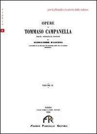 Opere di Tommaso Campanella. Vol. 2 - Alessandro D'Ancona - copertina