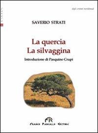 La quercia. La silvaggina - Saverio Strati - copertina