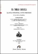 Fra Tommaso Campanella. La sua congiura, i suoi processi e la sua pazzia (rist. anast.). Vol. 2