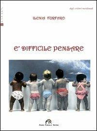 È difficile pensare - Ilenia Furfaro - copertina