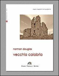 Vecchia Calabria - Norman Douglas - copertina