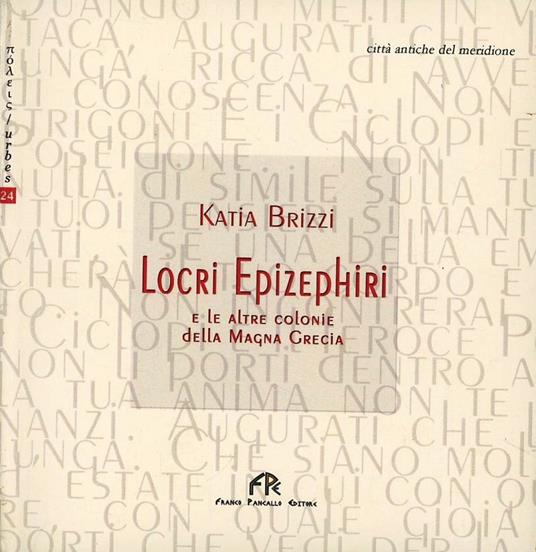 Locri Epizephiri e le altre colonie della Magna Grecia - Katia Brizzi - copertina