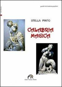 Calabria magica - Stella Pinto - copertina
