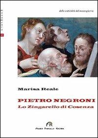 Pietro Negroni «Lo zingarello di Cosenza» - Marisa Reale - copertina