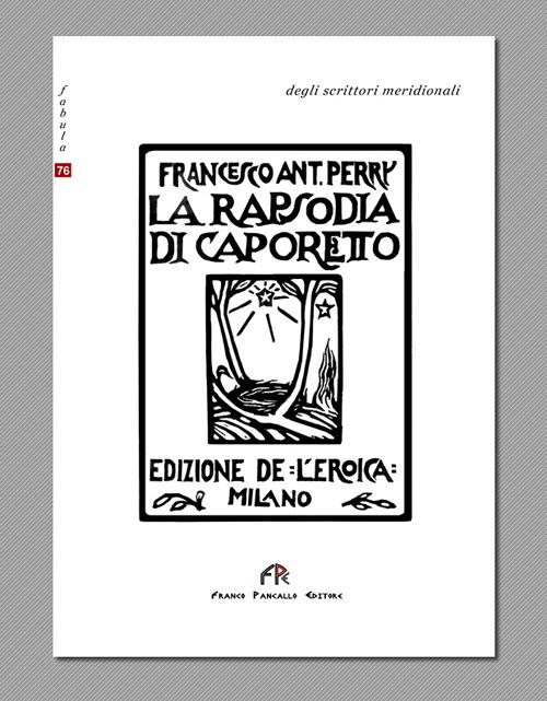 La rapsodia di Caporetto - Francesco Perri - copertina
