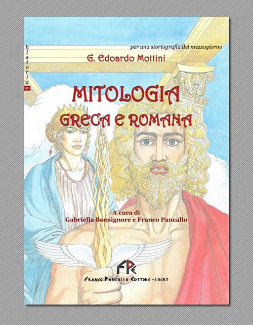 Mitologia greca e romana - Edoardo G. Mottini - copertina
