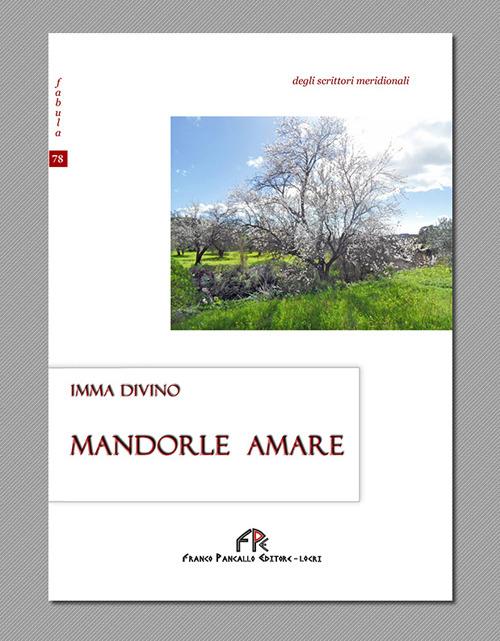 Mandorle amare - Imma Divino - copertina
