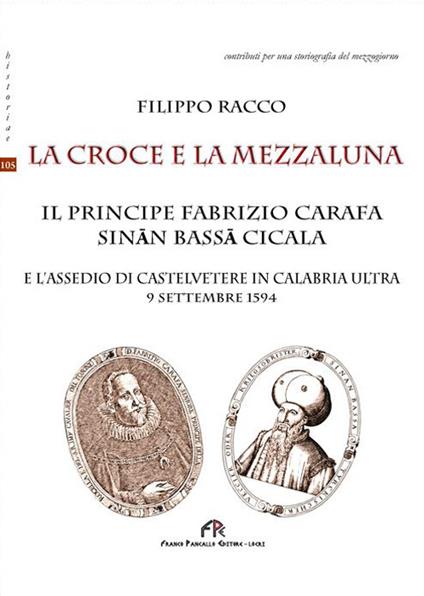 La croce e la mezzaluna - Filippo Racco - copertina
