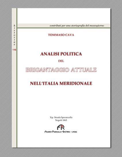 Analisi politica del brigantaggio attuale nell'Italia meridionale (rist. anast. Napoli, 1865) - Tommaso Cava - copertina