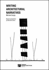 Writing architectural narratives. Ediz. italiana e inglese. Con CD Audio - Michele Congiu - copertina