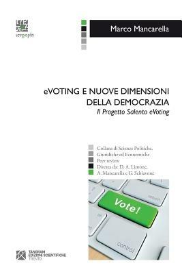 EVoting e nuove dimensioni della democrazia. Il progetto Salento eVoting - Marco Mancarella - copertina