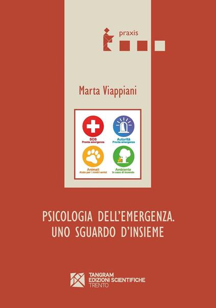 Psicologia dell'emergenza. Uno sguardo d'insieme - Marta Viappiani - copertina