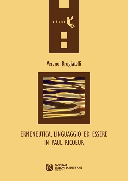 Ermeneutica, linguaggio ed essere in Paul Ricoeur - Vereno Brugiatelli - copertina