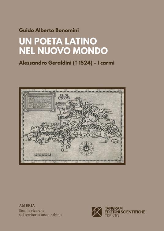 Un poeta latino nel nuovo mondo. Alessandro Geraldini - Guido Alberto Bonomini - copertina
