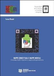 Mappe concettuali e mappe mentali. Knowledge graphic organizers a supporto dell'apprendimento