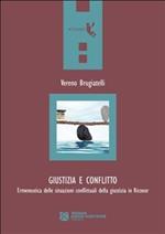 Giustizia e conflitto. Ermeneutica delle situazioni conflittuali della giustizia in Ricoeur