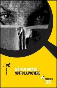 Sotto la polvere - Matteo Tovazzi - copertina