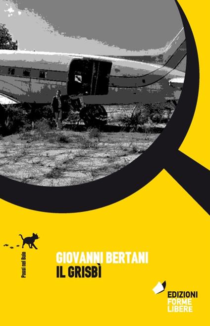 Il grisbì - Giovanni Bertani - copertina