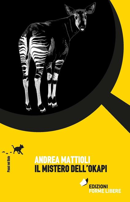 Il mistero dell'okapi - Andrea Mattioli - copertina