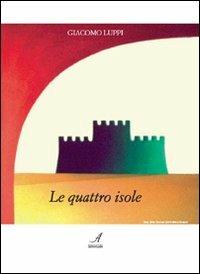 Le quattro isole - Giacomo Luppi - copertina