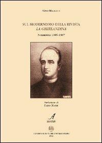 Sul modernismo della rivista La Ghirlandina. Nonantola 1906-1907 - Gino Malaguti - copertina
