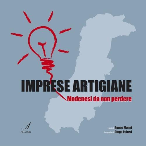 Imprese artigiane. Modenesi da non perdere - Beppe Manni - copertina