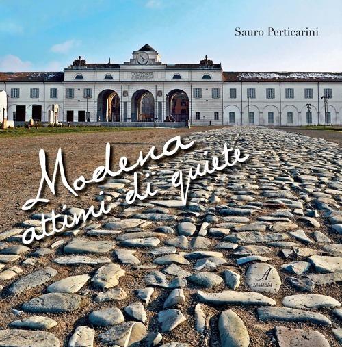 Modena, attimi di quiete - Sauro Perticarini - copertina