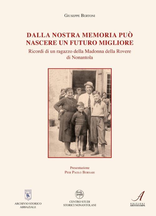 Dalla nostra memoria può nascere un futuro migliore - Geppe Bertoni - copertina