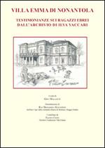 Villa Emma. Testimonianze sui ragazzi ebrei dall'archivio di Ilva Vaccari