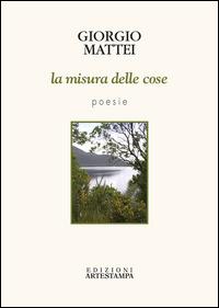 La misura delle cose - Giorgio Mattei - copertina