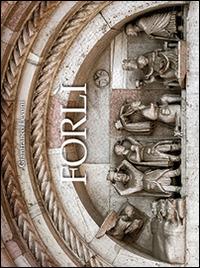 Forlì. Ediz. illustrata - Gianfranco Levoni - copertina