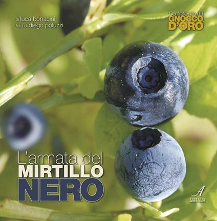 L' armata del mirtillo nero - Luca Bonacini,Diego Poluzzi,Caterina Bellucci - copertina