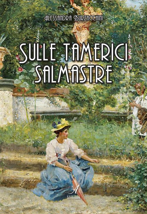 Sulle tamerici salmastre - Alessandra Burzacchini - ebook