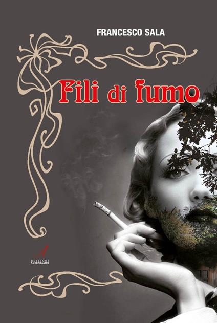 Fili di fumo - Francesco Sala - copertina