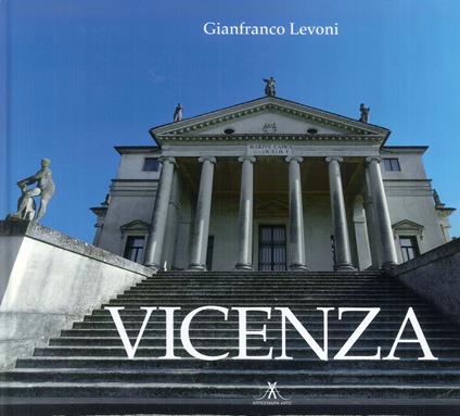 Vicenza. Ediz. italiana e inglese - Gianfranco Levoni - copertina