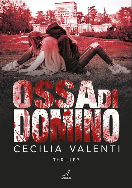 Ossa di domino - Cecilia Valenti - ebook