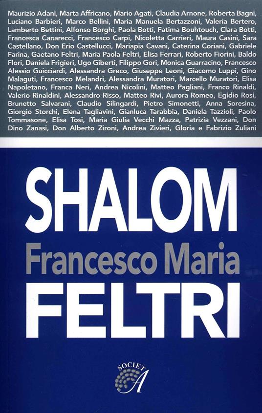 Francesco Maria Feltri. Shalom - Francesco Maria Feltri - copertina