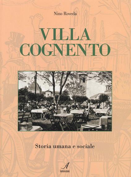 Villa Cognento. Storia umana e sociale - Nino Roveda - copertina