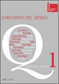 Quaderni della biennale. Vol. 1: L'archivio del senso. - copertina