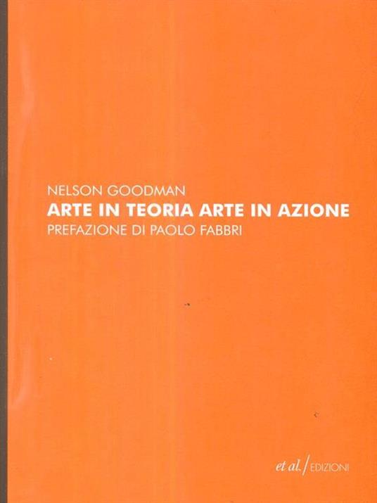 Arte in teoria, arte in azione - Nelson Goodman - 5