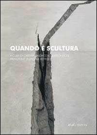 Quando è scultura - copertina