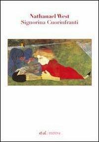 Signorina Cuorinfranti - Nathanael West - copertina