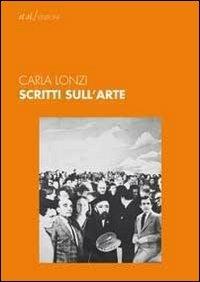 Scritti sull'arte - Carla Lonzi - copertina