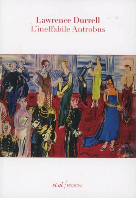 L' ineffabile Antrobus - Lawrence Durrell - 6