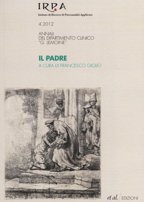 Il padre. Annali del dipartimento clinico «G. Lemoine» - 3