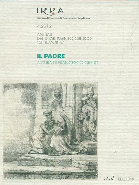 Il padre. Annali del dipartimento clinico «G. Lemoine» - 5