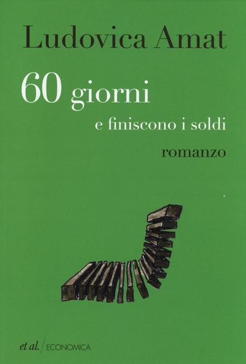 60 giorni e finiscono i soldi - Ludovica Amat - 4