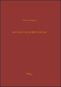 Racconto di giorni lontani - Ernesto Guidorizzi - copertina