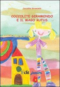 Coccolite giramondo e il mago Rufus. Con DVD - Marcella Bernardinelli - copertina