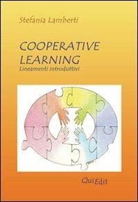 Cooperative learning. Lineamenti introduttivi - Stefania Lamberti - copertina